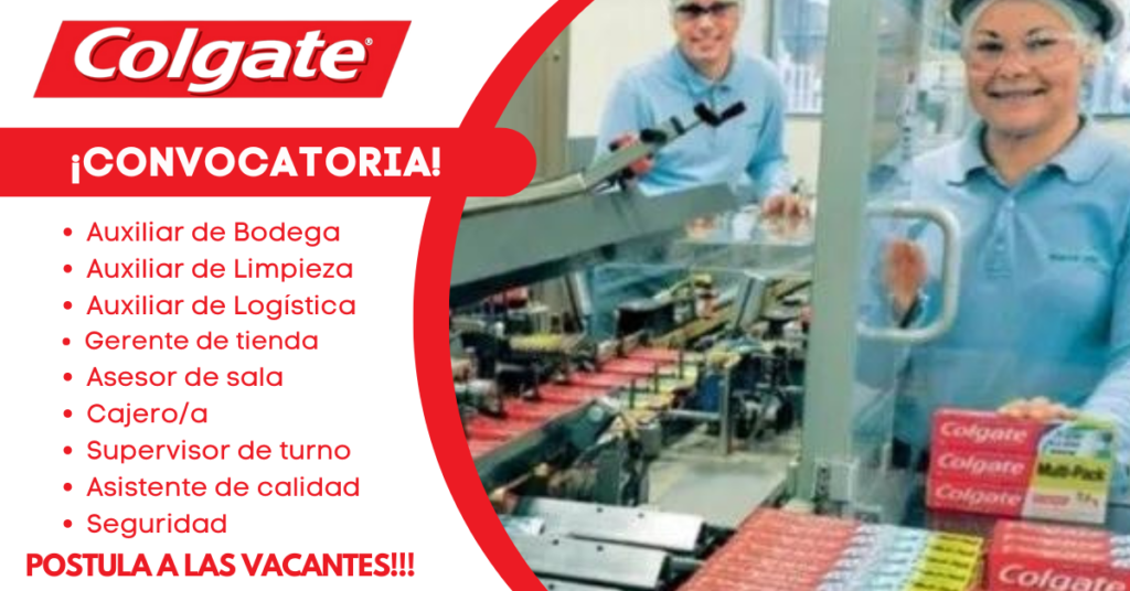 En COLGATE se solicita cubrir diversos puestos de trabajo | POSTULA